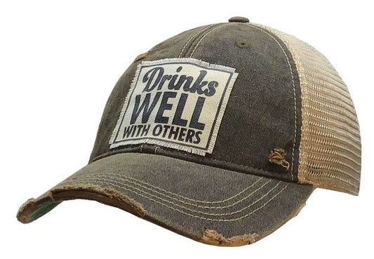 Drinks Well With Others Trucker Hat